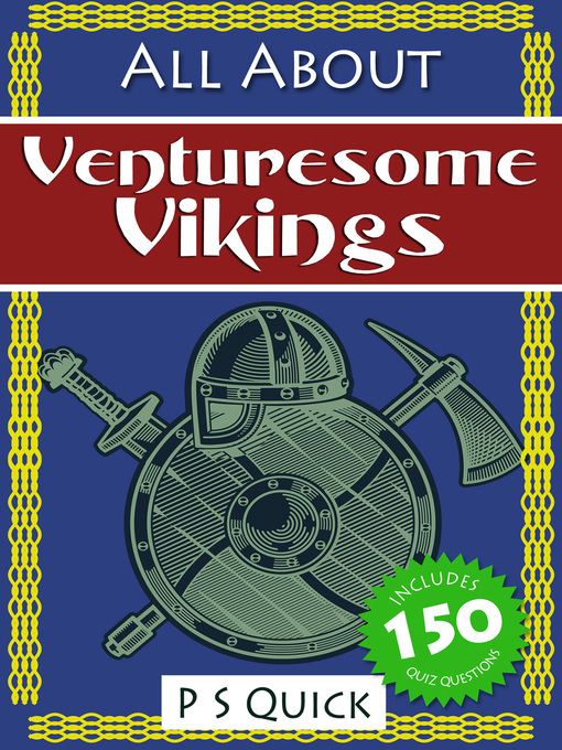 Title details for All About: Venturesome Vikings by P. S. Quick - Available